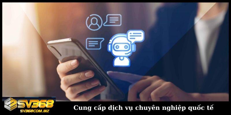 Cung cấp dịch vụ chuyên nghiệp quốc tế