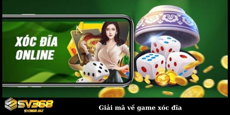 Giải mã về game xóc đĩa